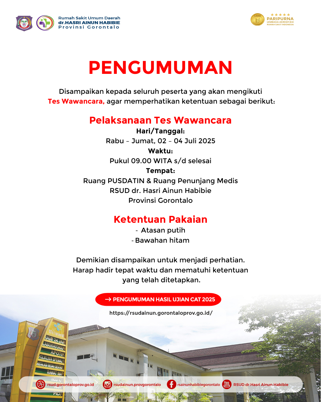 Pengumuman Hasil Pelaksanaan Test CAT (Computer  Assisted Test ) Rekrutmen Pegawai BLUD di Lingkungan RSUD dr. Hasri Ainun Habibie Provinsi Gorontalo Tahun 2025